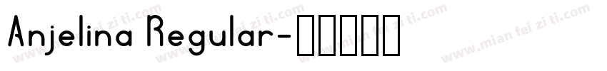 Anjelina Regular字体转换